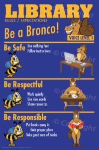 PBIS Posters Library Rules Bronco